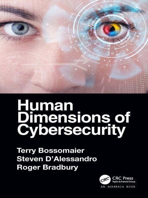 Title details for Human Dimensions of Cybersecurity by Terry Bossomaier - Available